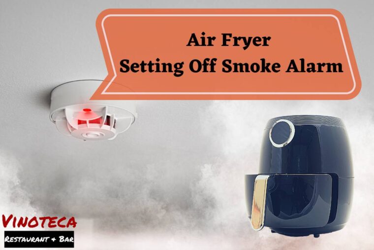 Air Fryer Setting Off Smoke Alarm