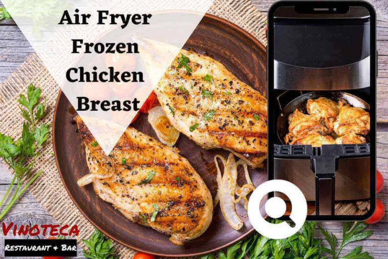 The Perfect Air Fryer Frozen Chicken Breast Recipe