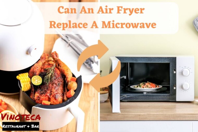 Can An Air Fryer Replace A Microwave