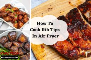 How To Cook Rib Tips In Air Fryer