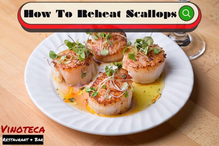 How To Reheat Scallops