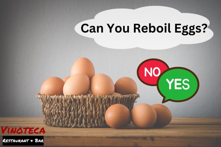 Can You Reboil Eggs