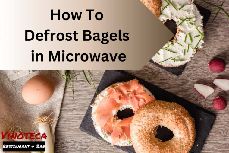 How To Defrost Bagels In Microwave
