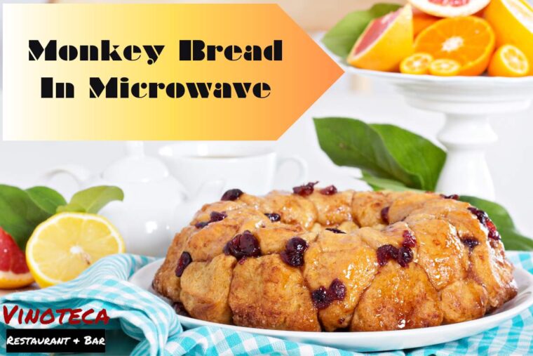 Monkey Bread In Microwave